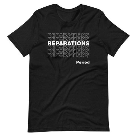 Reparations on Repeat Short-Sleeve Unisex T-Shirt